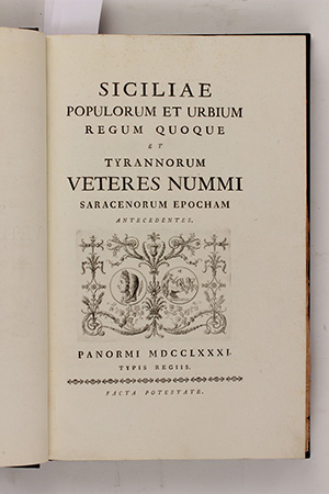 CASTELLI, G. L. Siciliae populorum et urbium regum quoque et tyrannorum veteres nummi saracenorum epocham antecedentes. (+Auctarim e Auctarium secundum).