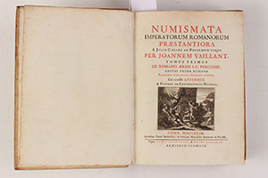 VAILLANT, J. Numismata Imperatorum Romanorum praestantiora a Julio Caesare ad Postumum usque per Joannem Vaillant.