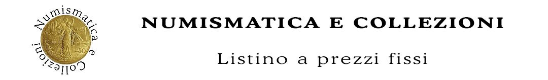 Banner Listino a Prezzi Fissi di Numismatica e Collezioni