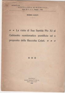 obverse: CAGIATI Memmo, La visita di sua santità Pio XI al Gabinetto numismatico pontificio ed a proposito della raccolta Celati.