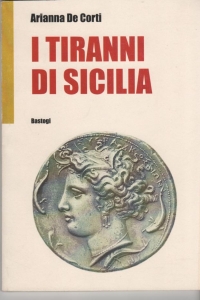 obverse: DE CORTI Arianna, I tiranni di Sicilia.
