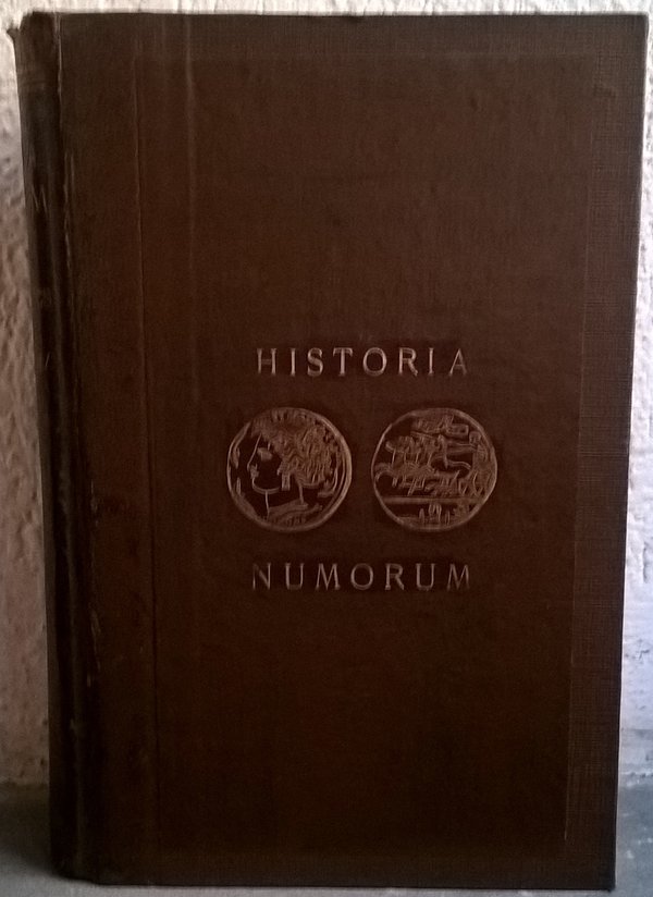 HEAD B. V. – Historia Numorum. A Manual Of Greek Numismatics. Oxford ...