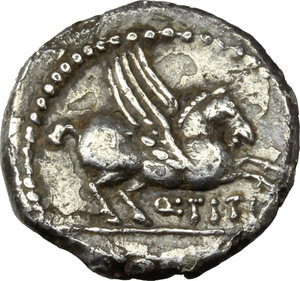 reverse: Q. Titius.  AR Quinarius, 90 BC. Obv. Draped bust of Victory right. Rev. Pegasus right; below, Q. TITI. Cr. 341/3. B. 3. AR. g. 1.85  mm. 18.00   Nicely toned. Good VF.