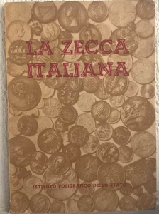 obverse: AA. VV. – La zecca italiana. Roma, 1955. pp. 33, ill. b/n. raro 