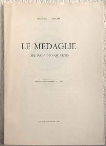 obverse: BASCAPE’ G. C. – Le medaglie del papa Pio quarto. Mantova, 1967. pp. 4, ill.