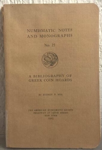 obverse: Noe Sidney P. A Bibliography of Greek Coin Hoards. New York, 1925. Da A.N.S. Numismatic Notes and Monographs n. 25, pp. 275. importante