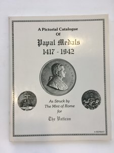 obverse: MAZIO, F.. A Pictorial Catalogue of Papal Medals, 1417-1942, as Struck by the Mint of Rome for the Vatican. New York, 1977. In-8, 927 illustrazioni
