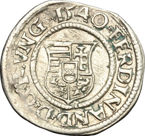 obverse: Hungary.  Ferdinand I (1526-1564).. AR Denar, Kremnitz mint, 1540 K-B