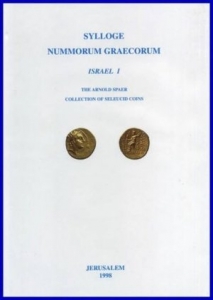 obverse: Libri. Sylloge Nummorum Greacorum Israel I – The Arnold Spaer Collection ofSeleucid Coins. Jerusalem 1998. Italo Vecchi Ltd, London. Hardcoverwith jacket, 389pp., 2919 coins illustrated in 189 b/w plates, English. W.