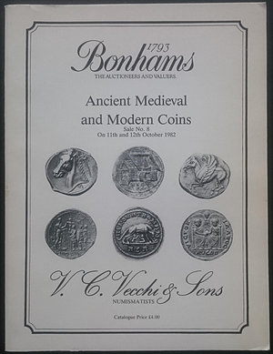 obverse: Bonhams in association with V.C. Vcchi & Sons. Sale No. 8. Ancient, Medieval and Modern Coins. Londra, 11-12 Ottobre 1982. Brossura editoriale, 1394 lotti, tavole B/N. Pagine scollate