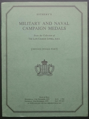 obverse: Sotheby s, Military and Naval Campaign Medals from the Collection of the late Charles Lovell [Second (final) part]. Londra, 15-16 Novembre 1978. Brossura editoriale, 915 lotti, no foto, realizzi all interno. Ottime condizioni