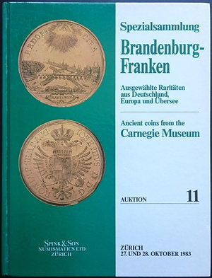 obverse: Spink & Son. Auktion 11. Spezialsammlung Brandenburg-Franken - Ancient coins from the Carnegie Museum. Zurigo, 27-28 Ottobre 1983. Copertina rigida, 799 lotti, foto e tavole B/N. Ottime condizioni
