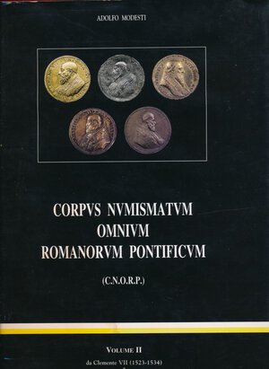 obverse: MODESTI A. - Corpus Numismatum omnium Romanorum Pontificum. Vol. II da Clemente VII a Paolo IV. Roma, 2003, pp. 528, foto in b/n. Copertina rigida con sovraccoperta. Buono stato.
