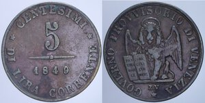 reverse: GOVERNO PROVVISORIO DI VENEZIA 5 CENT. 1849 LOTTO 2 MONETE VARIE CONSERVAZIONI