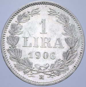 reverse: VECCHIA MONETAZIONE 1 LIRA 1906 ROMA AG. 5 GR. SPL+