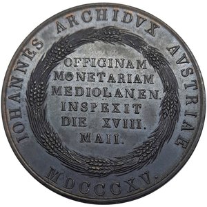 obverse: Medaglia Lombardo Veneto 1815 Visita dell arciduca d Austria Giovanni all officina
 di produzione monete  diam.37,2 mm   SPL