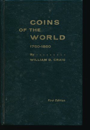 obverse: Craig W.D. - Coins of the world 1750-1850 1st edition. USA, 1966, pp. 755 con foto in b/n, descrizione delle monete e valutazioni di mercato. Buono stato.