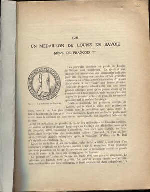 obverse: D’ESPEZEL  P. - Sur un medaillon de Louise de Savoie. Pars, s.d.  pp. 10, tavv. 2 + ill. nel testo. ril. cart. Buono stato.
