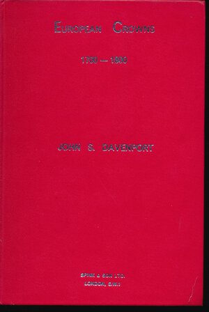 obverse: Davenport J.S. - European crowns 1700-1800. Galesburg, 1961, pp. 334 con descrizione e foto in b/n delle monete + prezzario. Copertina rigida cartonata. Discreto stato.