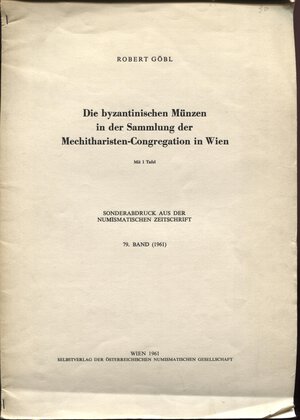 obverse: GOBL  R. -  Die Byzantinischen munzen in der  sammlung der Mechitharisten-Congregation in Wien.  Wien, 1961.  Pp. 10 – 27,  tavv. 1. Ril. ed. sciupata, raro.