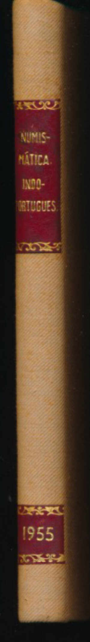 obverse: Grogan H.T. - Numismatica indo - portoguesa. 1955, pp. 133 + diverse tavole in b/n. Raro. Copertina rigida in tela, dorso con scritte e fregi dorati. Ottimo stato.