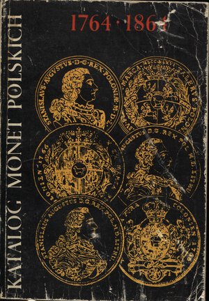 obverse: KAMINSKI  C. – KOPICI E. -  Katalog monet polskich  1764 – 1864. Warszawa, 1976.  Pp. 253,  con 1069 ill. nel testo. ril. ed  molto sciupata, interno buono stato.