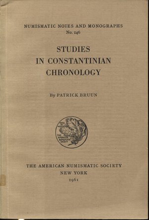 obverse: BRUUN P. – Studies in costantinian chronology. N.N.A.M. 146. New York, 1961. pp.116, tavv. 8. Ril. editoriale. Buono stato.  