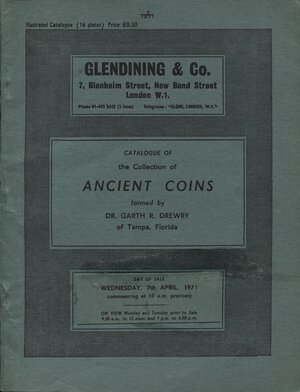 obverse: GLENDINING & CO.  London, 7 – April, 1971. Catalogue of the collection of ancient coins formed  by  DR.  Garth R. Drewry. Pp. 64, nn. 590, tavv. 16. Ril. editoriale, buono stato, prezzi Agg. manoscritti, Spring, 252.