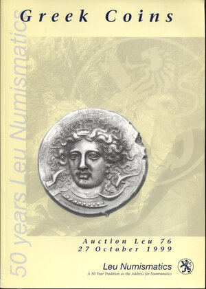 obverse: LEU NUMISMATICS. – Auction 76. Zurich, 27 – October, 1999. An exceptional private collection Greek coins.  Pp. 109,  nn. 228,  tutti ill. anche con ingrandimenti. ril. ed. ottimo stato. 