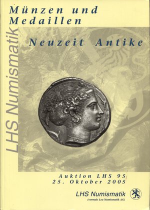 obverse: LEU NUMISMATIK. – Auktion 95. Munzen medaillen  antike , neuzeit.  pp. 191,  nn. 867, tutti ill. ril. ed. buono stato.