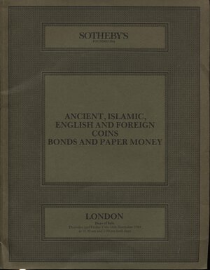 obverse: SOTHEBY’S. – London, 15 – November, 1984.  Ancient, islamic english coins……. Nn. 1016, tavv. 22. Ril.editoriale, buono stato, lista prezzi Agg. 