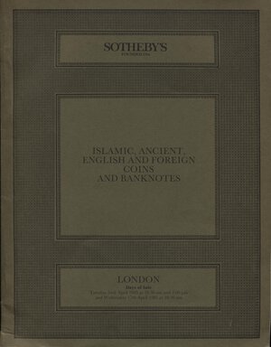 obverse: SOTHEBY’S. London, 16 – April, 1985. Islamic, Ancient, english coins…… nn.707, tavv. 33. Ril. editoriale, buono stato, lista prezzi Agg.
