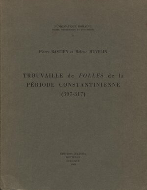 obverse: BASTIEN  P. – HUVELIN  H. – Trouvaille de Folles de la periode Costaninienne  307 – 317.  Wetteren, 1969.  Pp. 120,   tavv. 23. Ril. ed. ottimo stato, importante documentazione.