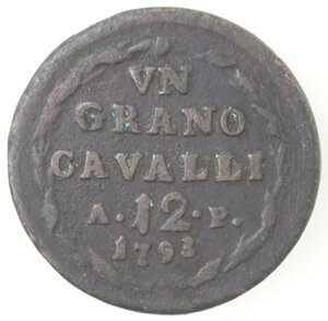 reverse: Napoli. Ferdinando IV. 1759-1798. 1 Grano 12 Cavalli 1793. Ae. 