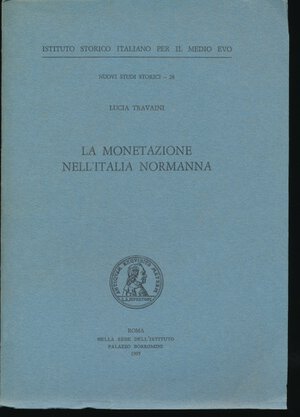 obverse: TRAVAINI L. - La monetazione nell Italia normannna . Roma, 1995, pp. 481+ 21 tavole in b/n. Molto ricercato. Ottimo stato.