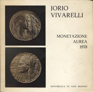obverse: A.A.V.V. -  Jorio Vivarelli. Monetazione aureaa 1978.  Firenze, 1978.  Pp. non num. tavv. e ill. b\n e colori nel testo. ril. ed. buono stato.