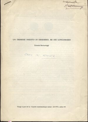 obverse: BERNAREGGI  E. -  Un tremisse inedito di Desiderio Re dei Longobardi.  Berna, 1972.  Pp. 4, ill. nel testo. brossura ed. buono stato, raro. Zecca di Novate.