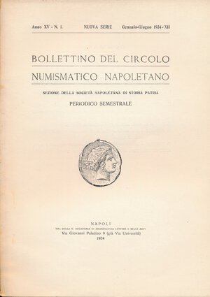 obverse: A.A.V.V. - Bollettino del Circolo Numismatico Napoletano 1934 n.1 . Napoli, pp. 59. Ottimo stato.