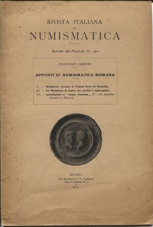 obverse: GNECCHI F. – Appunti di Numismatica Romana. Milano, 1911. Pp. 20, tavv.1 + ill. nel testo. Brossura ed. Buono stato
