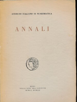 obverse: A.A.V.V. - Annali . Istituto Italiano di Numismatica 1960-1961 7-8. Roma, pp. 377 + 12 tavole in b/n. Buono stato.