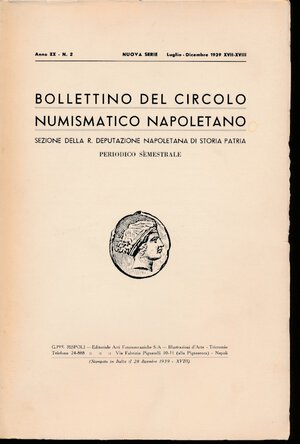obverse: A.A.V.V. - Bollettino del Circolo Numismatico Napoletano 1939 n.2 . Napoli, pp. 81. Ottimo stato.