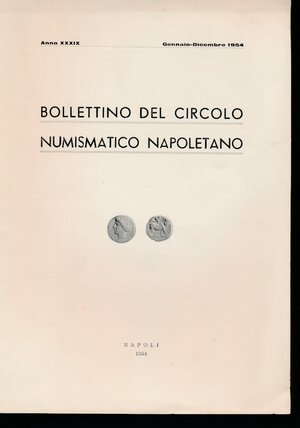obverse: A.A.V.V. - Bollettino del Circolo Numismatico Napoletano 1954. Napoli, pp. 92. Ottimo stato. 