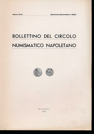 obverse: A.A.V.V. - Bollettino del Circolo Numismatico Napoletano 1957. Napoli, pp. 85. Ottimo stato. 