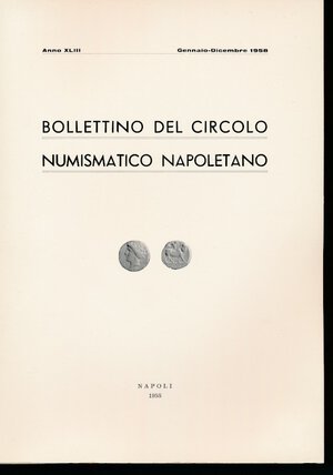 obverse: A.A.V.V. - Bollettino del Circolo Numismatico Napoletano 1958. Napoli, pp. 57. Ottimo stato. 