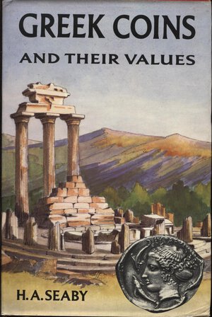 obverse: SEABY H. A. -  Greek coins and their values. London, 1975.  Pp. 216, ill. nel testo. Ril. Ed buono stato, raro.