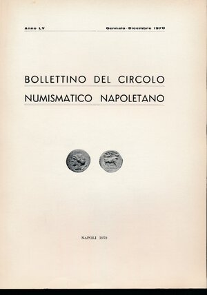 obverse: A.A.V.V. - Bollettino del Circolo Numismatico Napoletano 1970. Napoli, pp. 59. Ottimo stato.