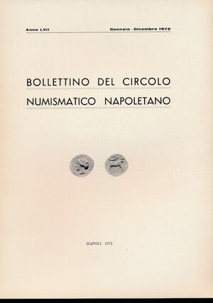 obverse: A.A.V.V. - Bollettino del Circolo Numismatico Napoletano 1972. Napoli, pp. 66. Ottimo stato.