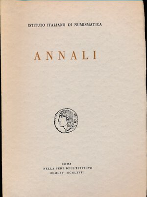 obverse: A.A.V.V. - Annali . Istituto Italiano di Numismatica 1965-1967 12-14. Roma, pp. 309 + 25 tavole in b/n. Buono stato.