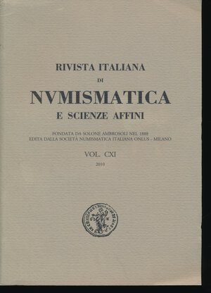 obverse: A.A.V.V. - Rivista Italiana di Numismatica e Scienze Affini 2010. Milano, pp. 585. Ottimo stato.