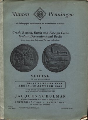 obverse: SCHULMAN  J. – Amsterdam, 18 – Januari, 1954. Greek, Roman, dutch and foreigin ecc. pp. 70,  nn. 1496,  tavv. 19. Ril. ed. sciupata, buono stato, raro.